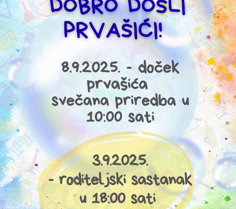 Dobro došli prvašići!