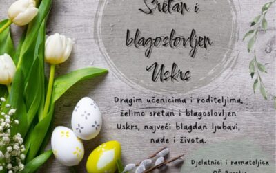 Sretan i blagoslovljen Uskrs!
